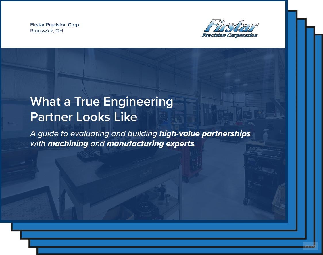 What a True Engineering Partner Looks Like What a True Engineering Partner Looks Like